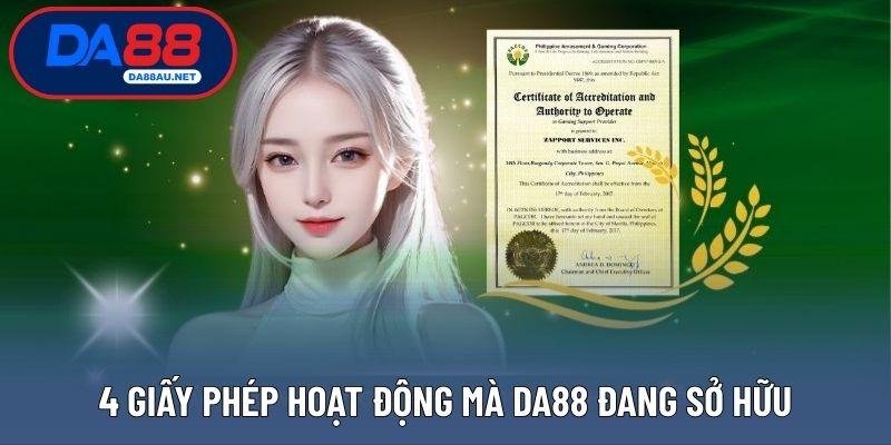 4 giấy phép hoạt động mà DA88 đang sở hữu