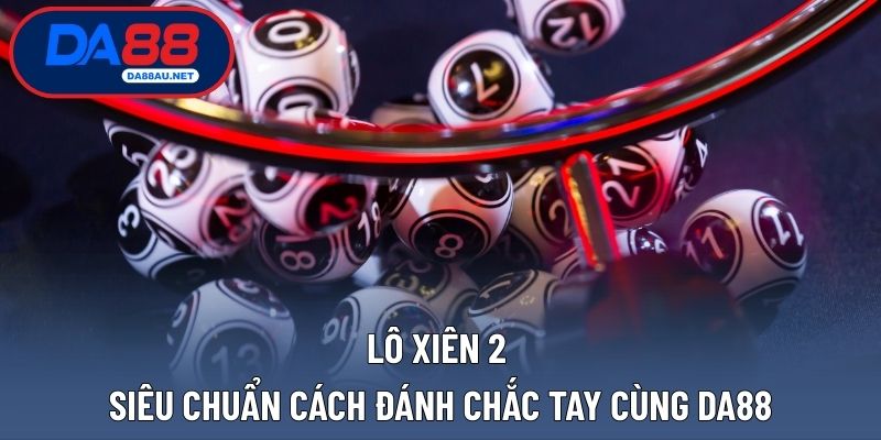 Lô xiên 2