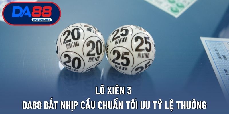 Lô Xiên 3