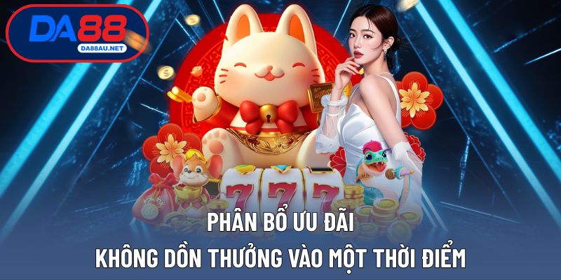 Quy cách tổ chức, dàn trải các sảnh sản phẩm của DA88