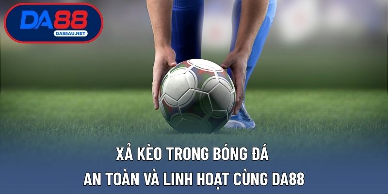 Xả kèo trong bóng đá